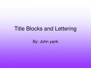 Title Blocks and Lettering