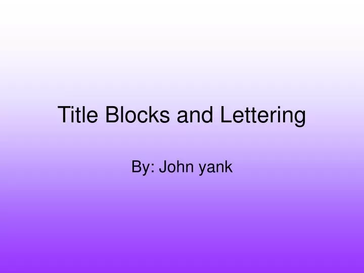 title blocks and lettering