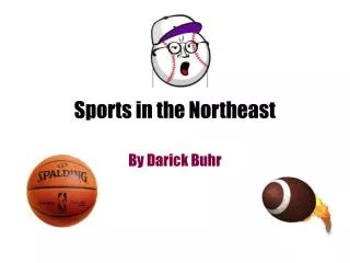 Sports in the Northeast