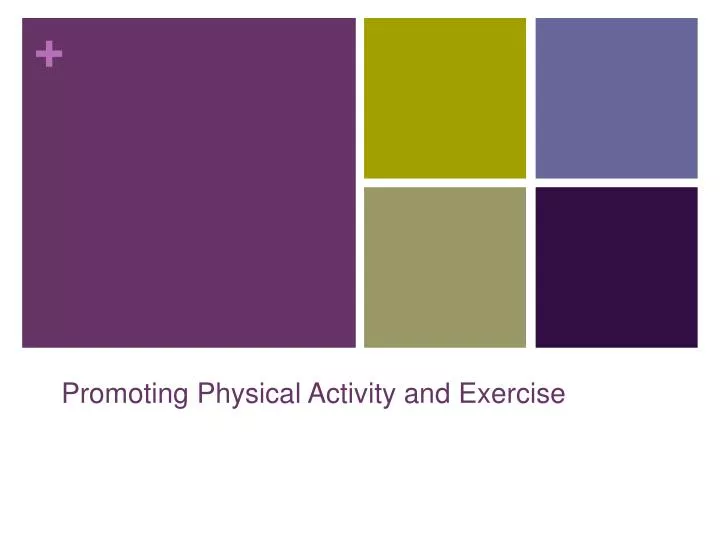promoting physical activity and exercise