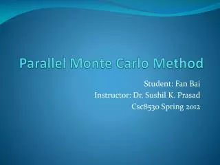 Parallel Monte Carlo Method
