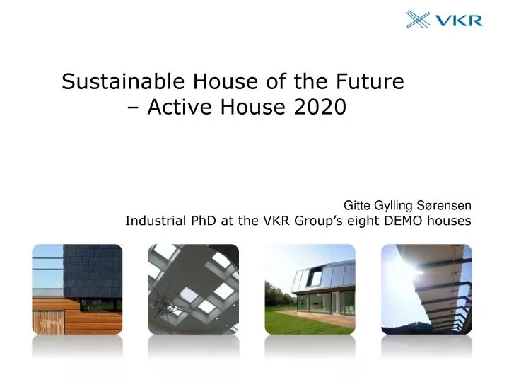 sustainable house of the future active house 2020