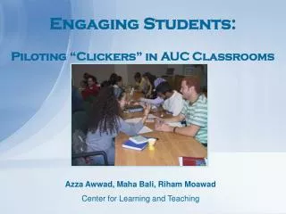 Engaging Students: Piloting “Clickers” in AUC Classrooms