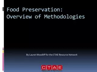 Food Preservation: Overview of Methodologies