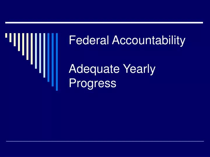 federal accountability adequate yearly progress