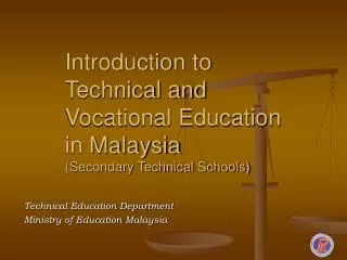 Introduction to Technical and Vocational Education in Malaysia (Secondary Technical Schools)