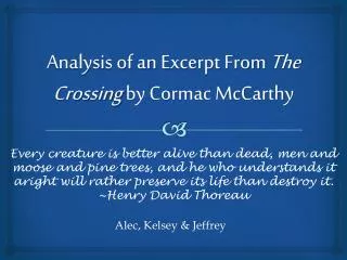 Analysis of an E xcerpt From The Crossing by Cormac McCarthy