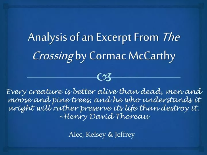 analysis of an e xcerpt from the crossing by cormac mccarthy
