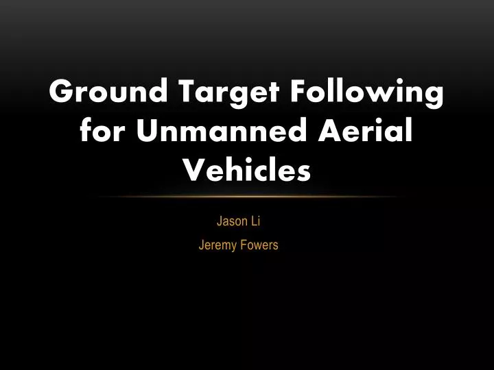 ground target following for unmanned aerial vehicles