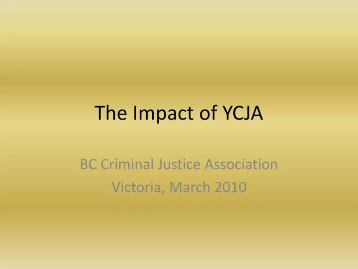 the impact of ycja