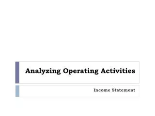 Analyzing Operating Activities
