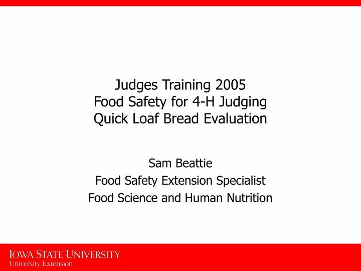judges training 2005 food safety for 4 h judging quick loaf bread evaluation