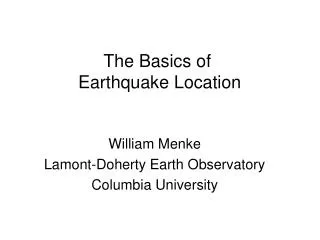 The Basics of Earthquake Location