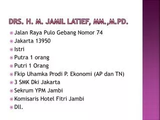 Drs. H. M. Jamil Latief , MM.,M.Pd .