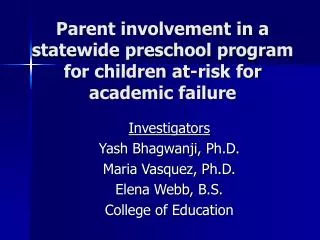 Parent involvement in a statewide preschool program for children at-risk for academic failure