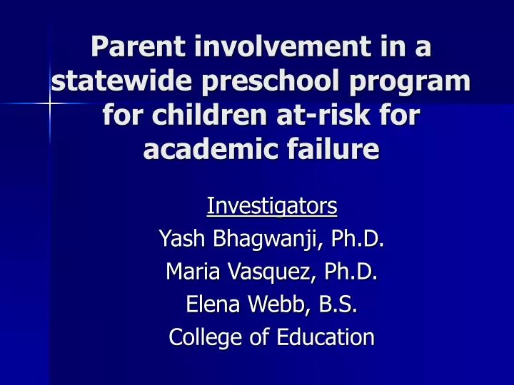 parent involvement in a statewide preschool program for children at risk for academic failure