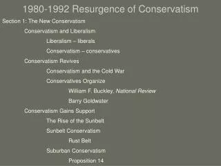1980-1992 Resurgence of Conservatism