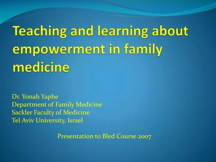 teaching and learning about empowerment in family medicine