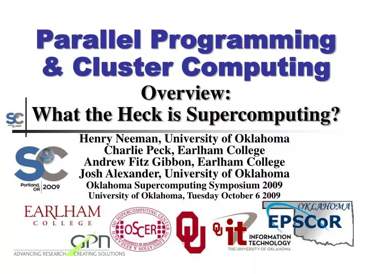 parallel programming cluster computing overview what the heck is supercomputing