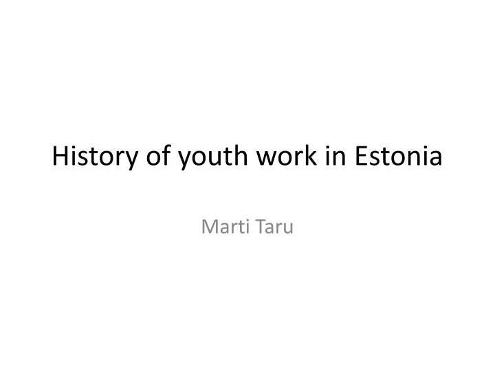 history of youth work in estonia