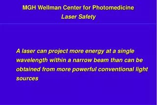 MGH Wellman Center for Photomedicine Laser Safety