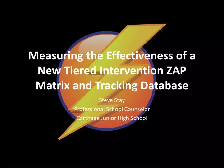 measuring the effectiveness of a new tiered intervention zap matrix and tracking database