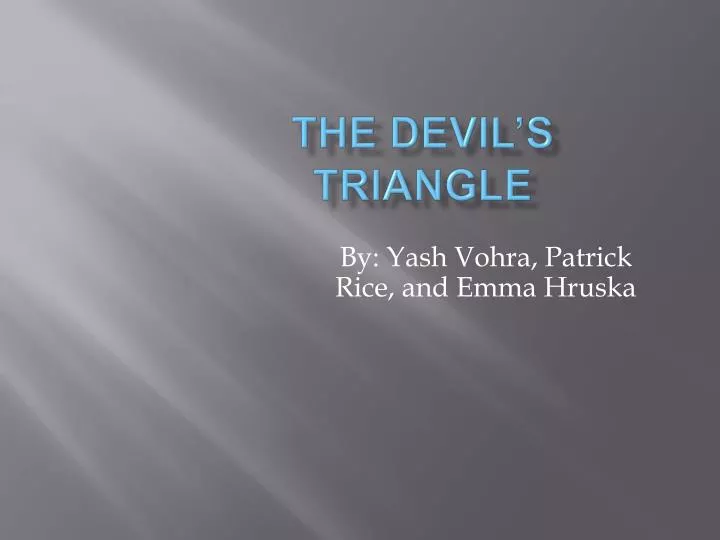 the devil s triangle