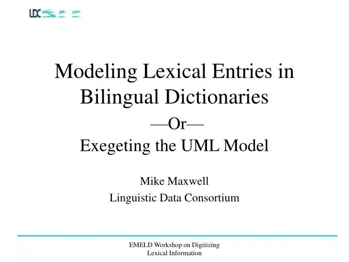 modeling lexical entries in bilingual dictionaries or exegeting the uml model