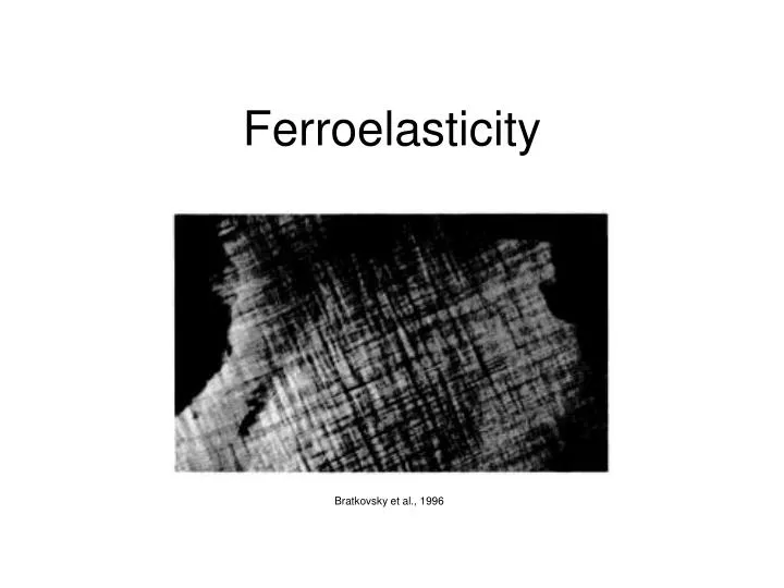 ferroelasticity