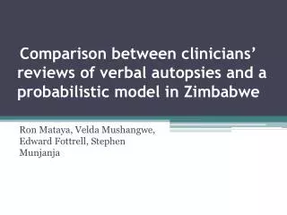 Comparison between clinicians’ reviews of verbal autopsies and a probabilistic model in Zimbabwe