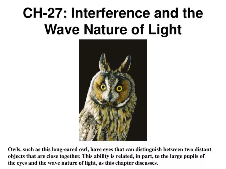 ch 27 interference and the wave nature of light