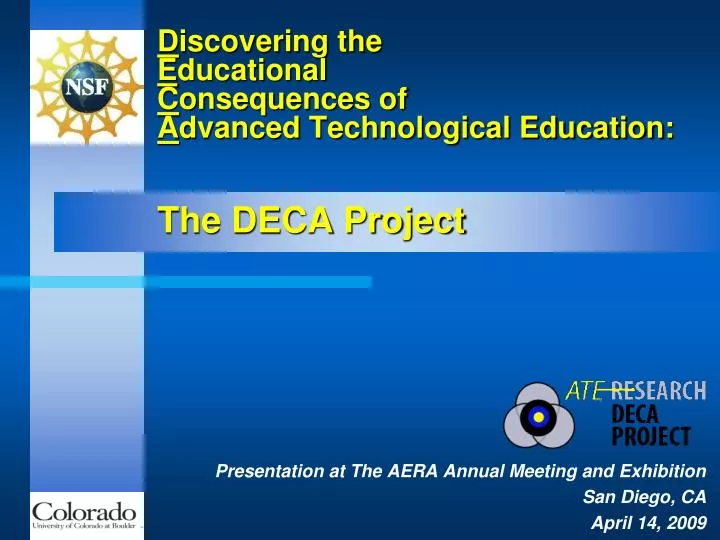 d iscovering the e ducational c onsequences of a dvanced technological education the deca project