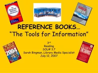 REFERENCE BOOKS… “The Tools for Information”