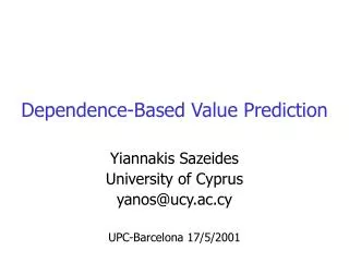 Dependence-Based Value Prediction