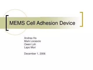 MEMS Cell Adhesion Device