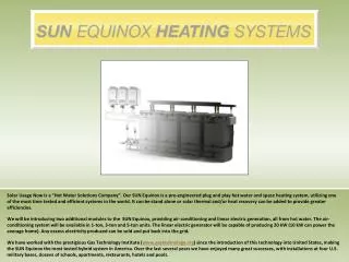The SUN Equinox Heating System Overview