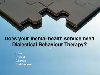 Does your mental health service need Dialectical Behaviour Therapy?