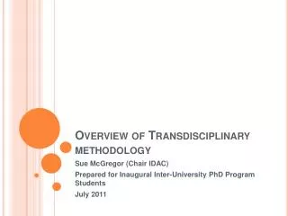 Overview of Transdisciplinary methodology