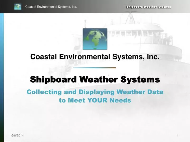 coastal environmental systems inc shipboard weather systems