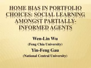 Home bias in portfolio choices: Social learning amongst partially-informed agents