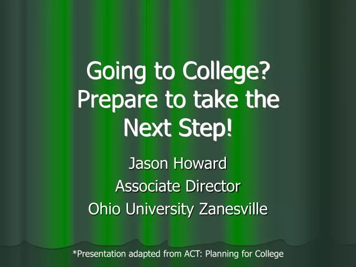 going to college prepare to take the next step