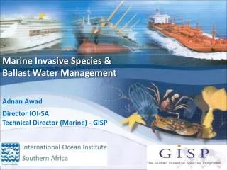 Marine Invasive Species &amp; Ballast Water Management