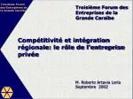 Comp titivit et int gration r gionale: le r le de ... - slide 1