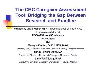 The CRC Caregiver Assessment Tool: Bridging the Gap Between Research and Practice