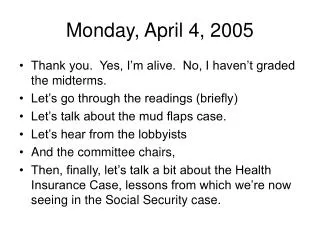 Monday, April 4, 2005