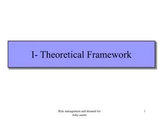 I- Theoretical Framework