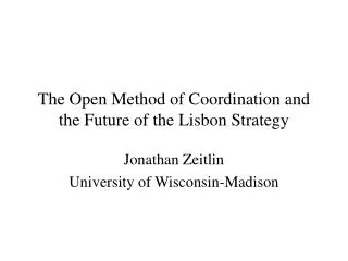 The Open Method of Coordination and the Future of the Lisbon Strategy