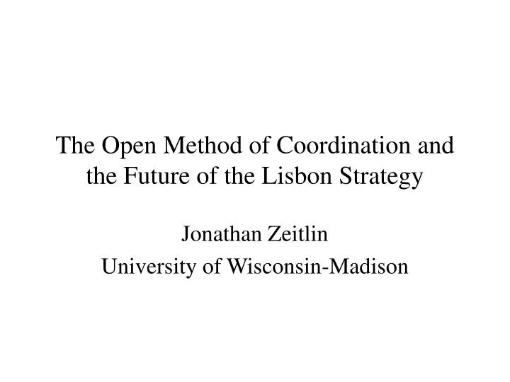 the open method of coordination and the future of the lisbon strategy