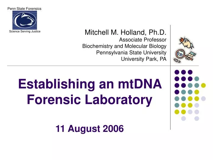 establishing an mtdna forensic laboratory 11 august 2006