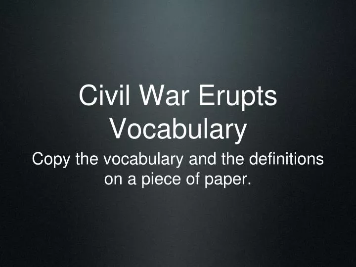 civil war erupts vocabulary